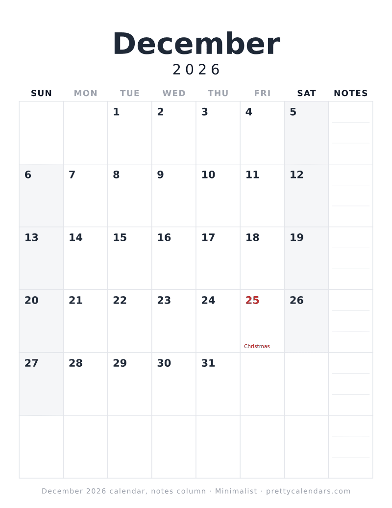 Printable December 2026 calendar with seven day columns and a weekly notes column, Minimalist style