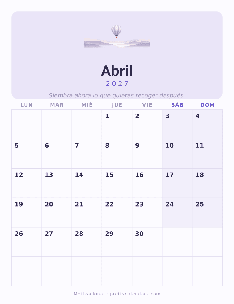 Calendario de Abril 2027 para imprimir, estilo Motivacional