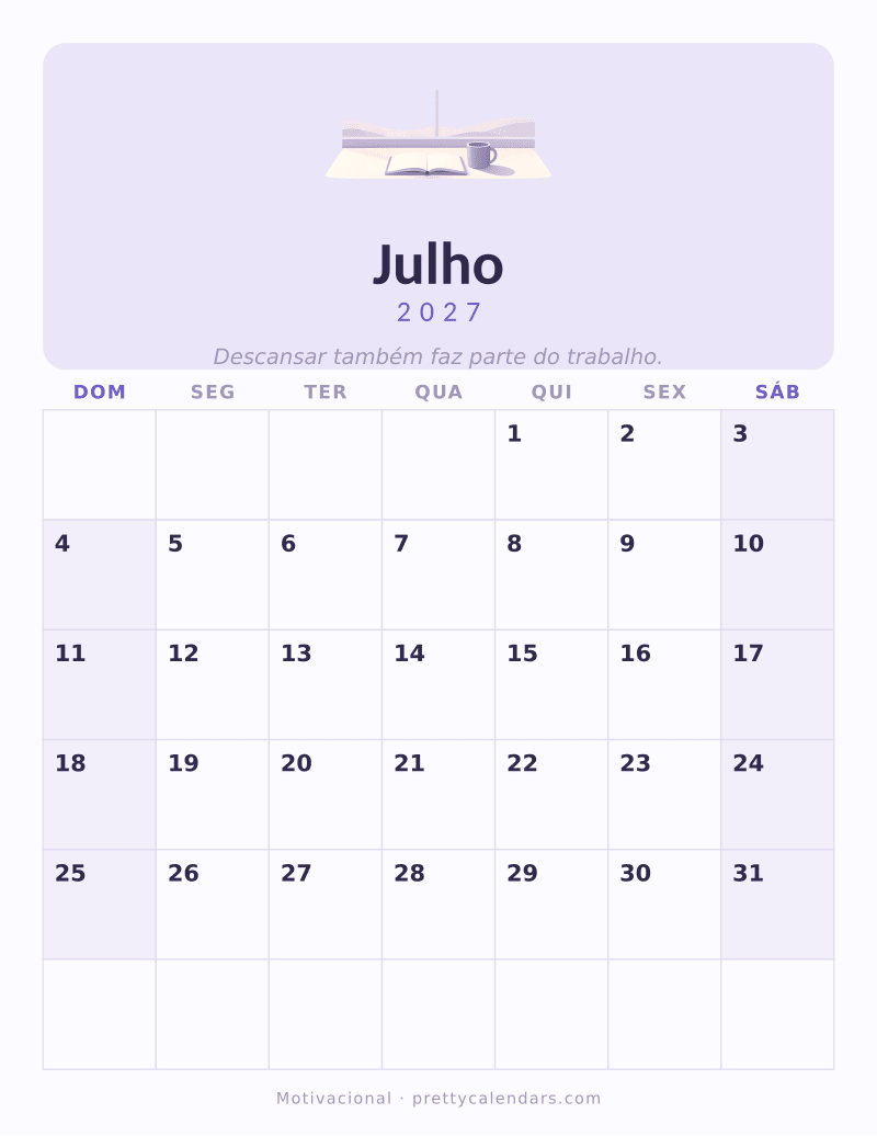 Calendário de Julho de 2027 para imprimir, estilo Motivacional