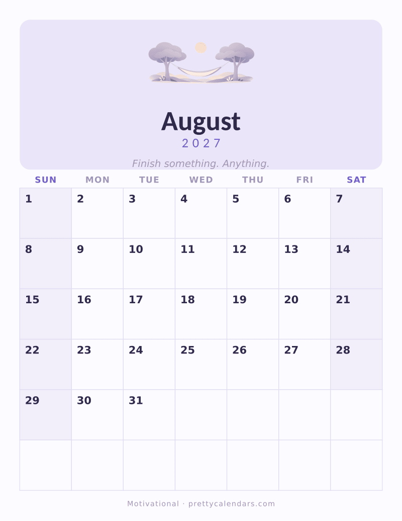 August 2027 printable calendar, Motivational style