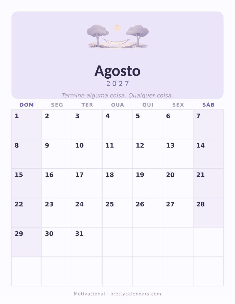 Calendário de Agosto de 2027 para imprimir, estilo Motivacional