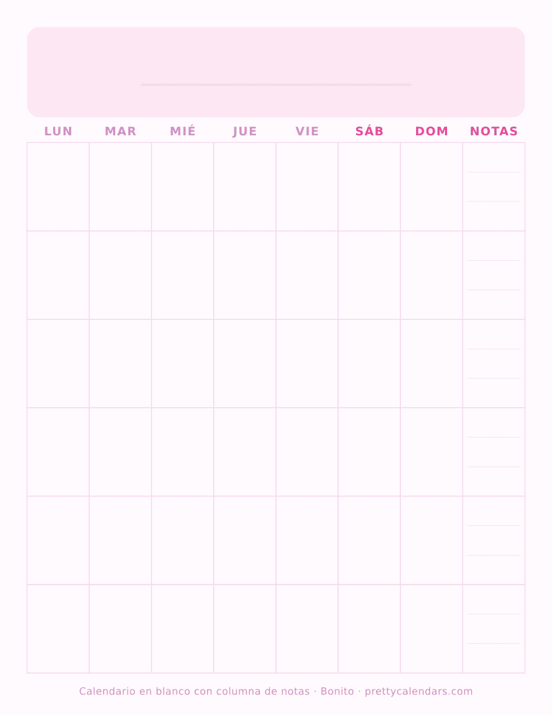 Calendario en blanco para imprimir con siete columnas de días y una columna de notas de la semana, estilo Bonito