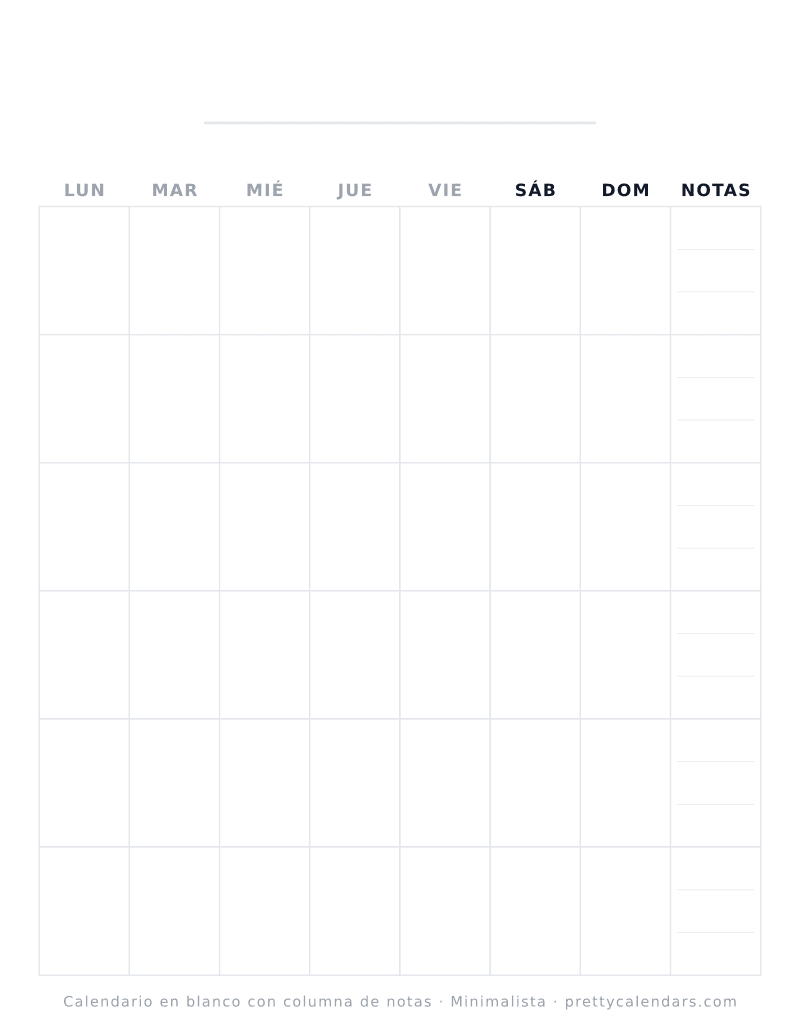 Calendario en blanco para imprimir con siete columnas de días y una columna de notas de la semana, estilo Minimalista