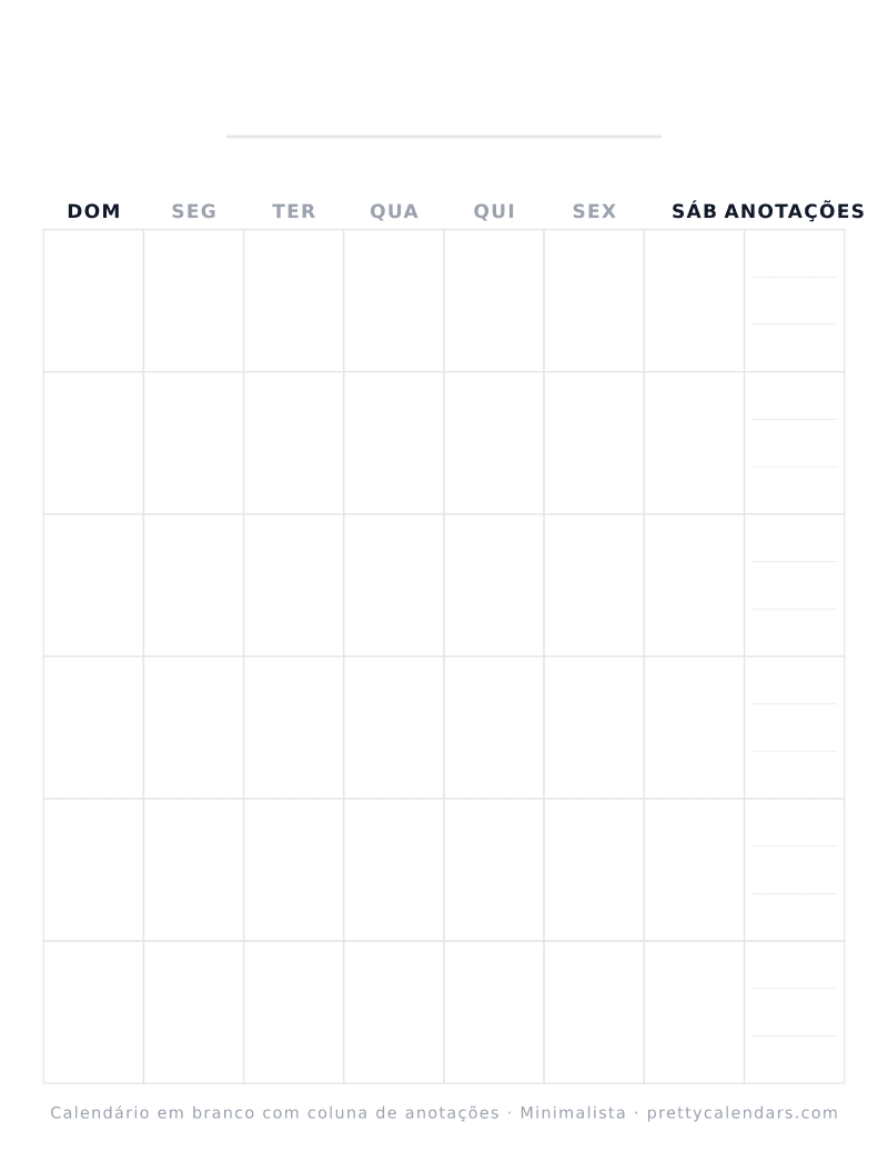Calendário em branco para imprimir com coluna de anotações, estilo Minimalista