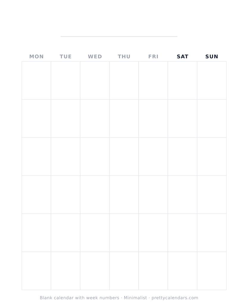 Blank printable calendar with ISO week numbers and a Monday start, undated month grid, Minimalist style