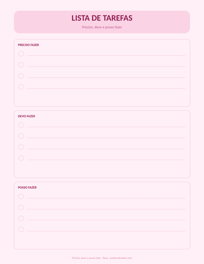 Preciso, devo e posso fazer para imprimir, estilo Rosa