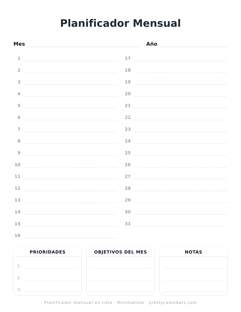 Planificador mensual para imprimir en formato lista, con los días del 1 al 31 y bloques de prioridades, objetivos y notas, estilo Minimalista