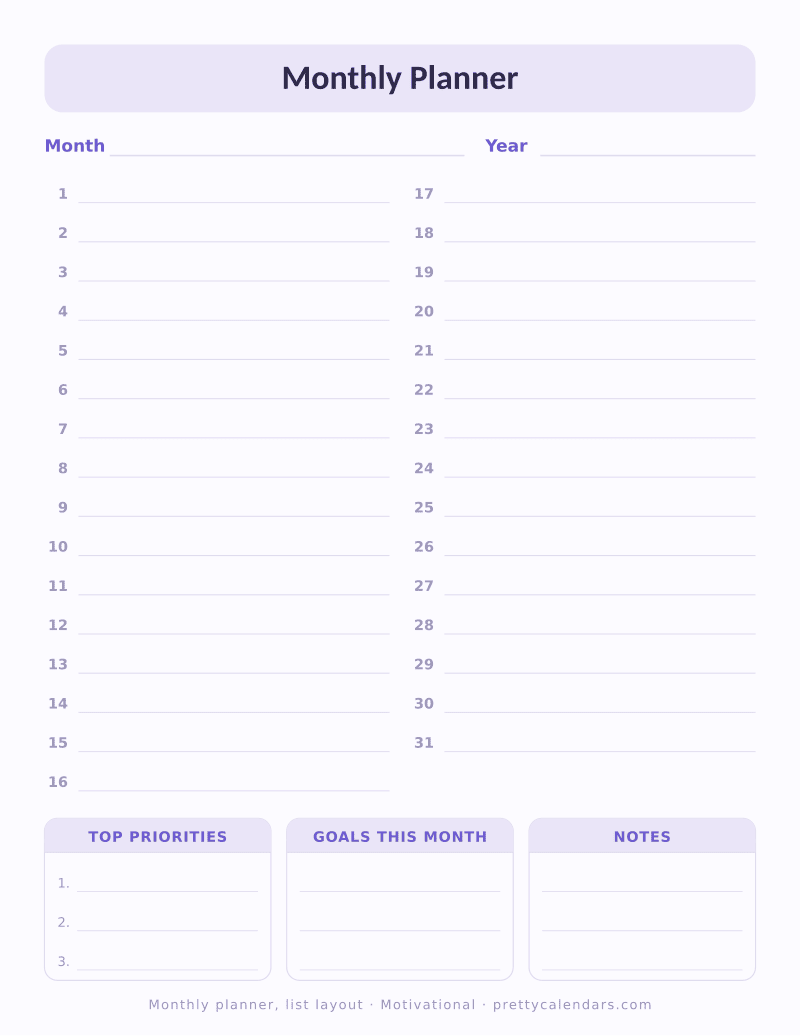 Printable undated monthly planner in a list layout, days 1 to 31 with writing lines plus priorities, goals and notes, Motivational style